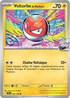 Carte VOLTORBE DE MASHYNN 047/159 Pokémon Aventures Ensemble EV09 Neuve JTG FR