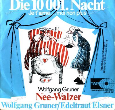 Wolfgang Gruner - Die 10 001. Nacht (Je T'aime...Moi Non Plus) 7in 1970 '