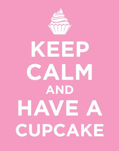 MANTÉN LA CALMA Y HAZ UN CUPCAKE - IMPRESIÓN POSTAL 11x14 182-336 - Imagen 1 de 1