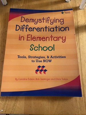 Demystifying Differentiation in Elementary School by Eidson et al, new w/ cd