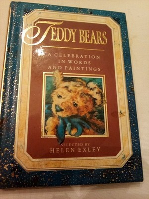 Teddy Bears : A Celebration in Words and Paintings Hardcover