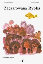 Zaczarowana Rybka MAFRA GAGLIARDI STEPAN ZAVREL / Tatarak