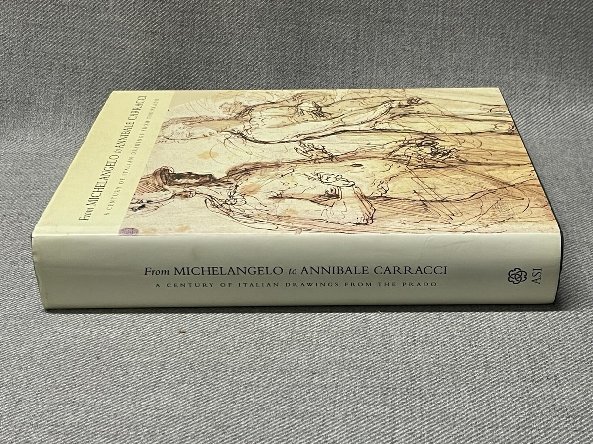 From Michelangelo to Annibale Carracci: A Century of Italian