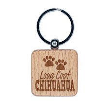 Long Coat Chihuahua Dog Paw Prints Fun Text Engraved Wood Square Keychain