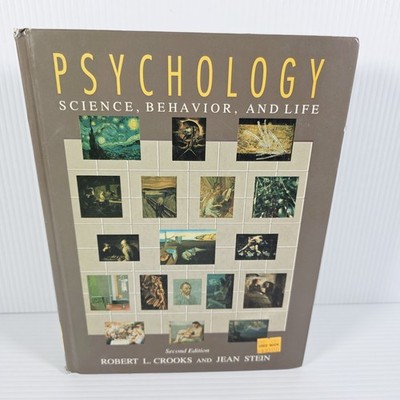 Psychology: Science. Behavior. And Life By Robert Crooks And Jean Stein 2nd Ed.