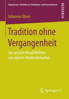 Johannes Ebner | Tradition Ohne Vergangenheit | Taschenbuch | Deutsch (2017)