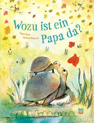 Wozu ist ein Papa da? | Peter Horn | Buch | 40 S. | Deutsch | 2024