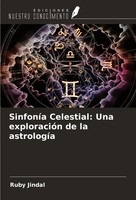 Ruby Jindal | SinfoníA Celestial: Una ExploracióN De La AstrologíA | Taschenbuch