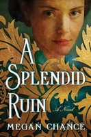 A Splendid Ruin | Megan Chance | Englisch | Taschenbuch | 2021
