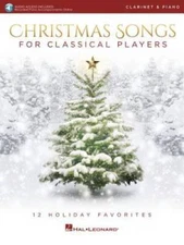 Christmas Songs for Classical Players - Clarinet and Piano: 12 Holiday Fa - GOOD