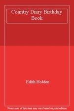 Country Diary Birthday Book By Edith Holden