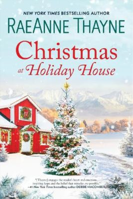 Raeanne Thayne Christmas at Holiday House (Taschenbuch) Haven Point, 12