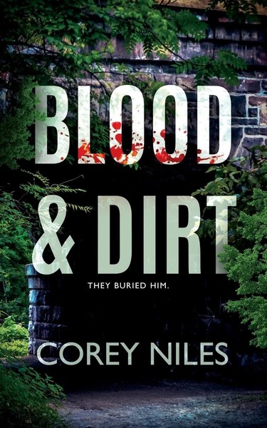 Corey Niles | Blood & Dirt | Taschenbuch | Englisch (2022) | NineStar Press, LLC-image
