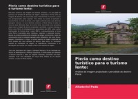 Aikaterini Poda | Pieria Como Destino TuríStico Para O Turismo Lento: | Buch