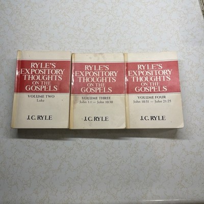 ''Expository Thoughts on the Gospels'' by J. C. Ryle (volumes 2, 3, 4)