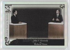 2010 Topps Tribute Black /99 John F Kennedy vs Richard Nixon #GR-95 0n64
