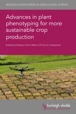 Advances in Plant Phenotyping for More Sustainable Crop Production (Burleigh