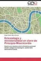 Diego AndréS Mora Arenas | EclesiologíA Y Ministerialidad En Clave De...