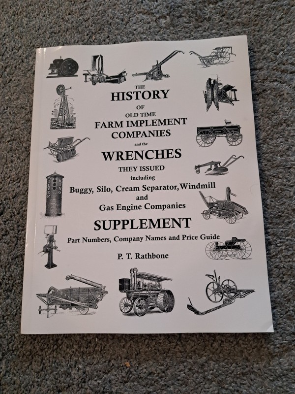 History Old Time Farm Implement Companies Wrenches Supplement P. T. Rathbone