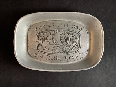 Vintage RWP Wilton ''Give Us This Day Our Daily Bread'' Pewter Bread Tray Dish