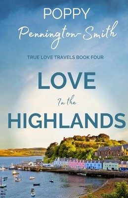 Love in the Highlands: Isolated with her b by Pennington-Smith, Poppy B08C8XFG77