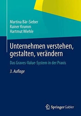 Unternehmen verstehen, gestalten, verändern: Das Buch Springer Gabler