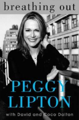 Breathing Out - Hardcover By Lipton, Peggy - GOOD