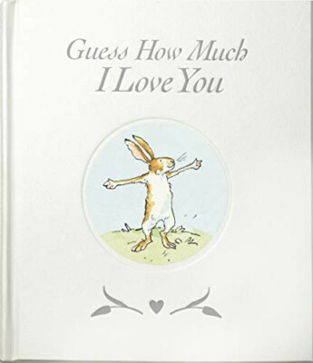 Guess How Much I Love You