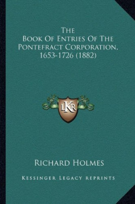 The Book of Entries of the Pontefract Corporation, 1653 - Paperback / softback N