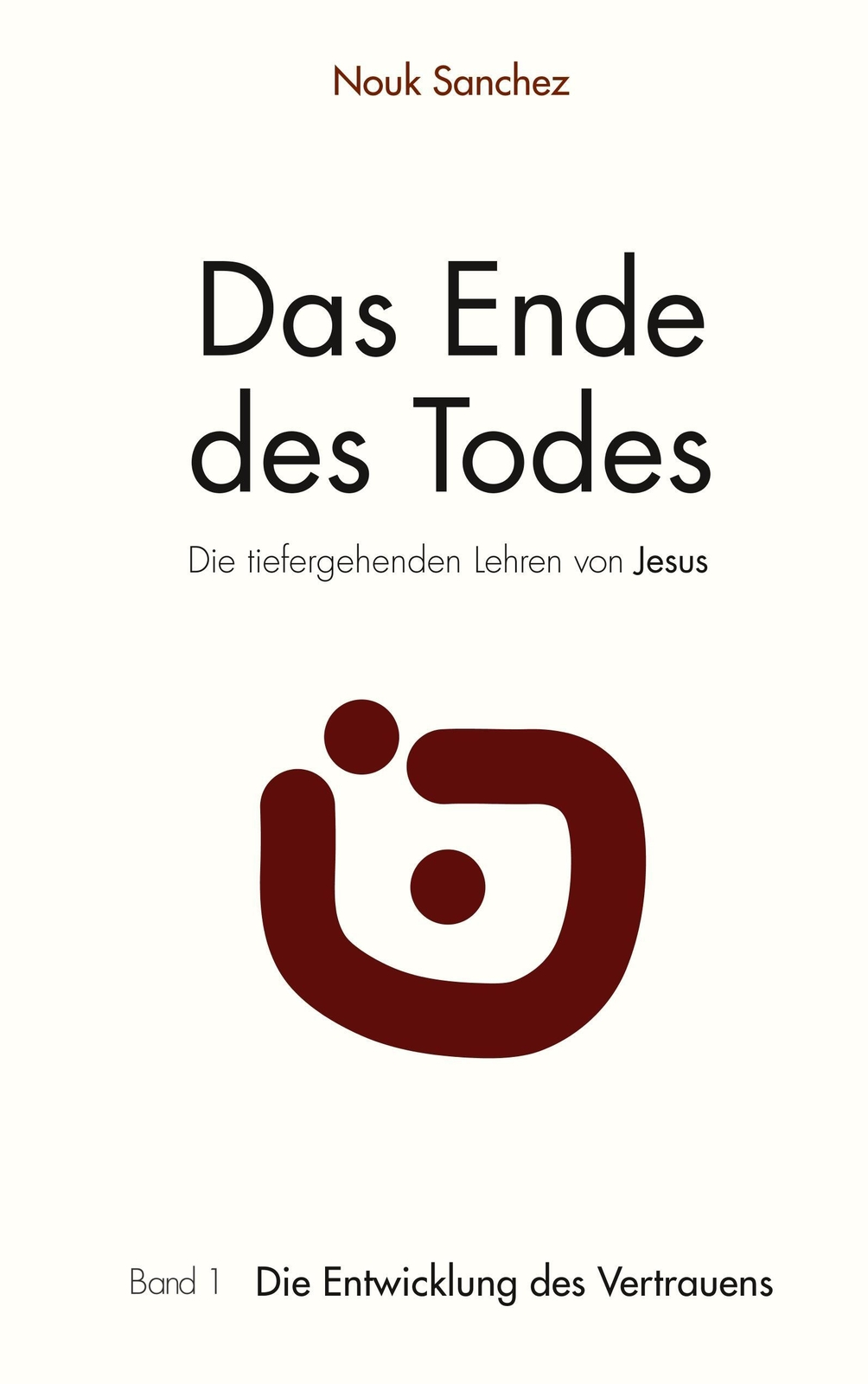 Thumbnail - Nouk Sanchez | Das Ende Des Todes - Die Tiefergehenden Lehren Von