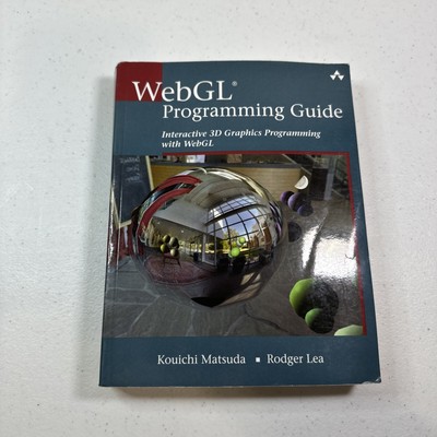 WebGL Programming Guide: Interactive 3D Graphics Programming with WebGL ( - GOOD