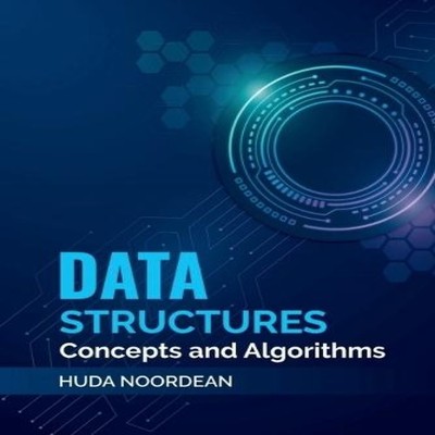 DATA STRUCTURES AND ALGORITHMS Huda Noor Dean Paperback Notion Pr