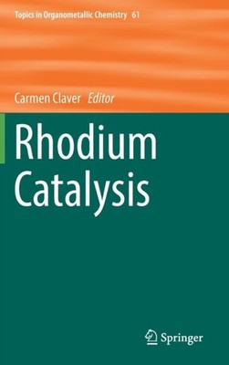 Claver - Rhodium Catalysis - New hardback or cased book - 01 - X555z