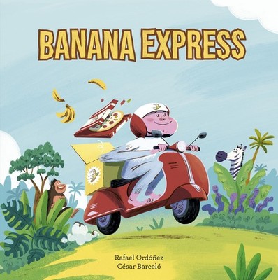 César Barcelò Rafa Banana express. (Gebundene Ausgabe) (US IMPORT)