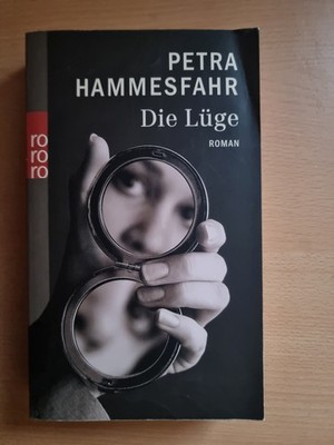 Die Lüge von Petra Hammesfahr (2014, Taschenbuch)