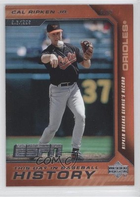 2005 Upper Deck ESPN This Day in Baseball History Cal Ripken Jr #BH-1 HOF 0j6