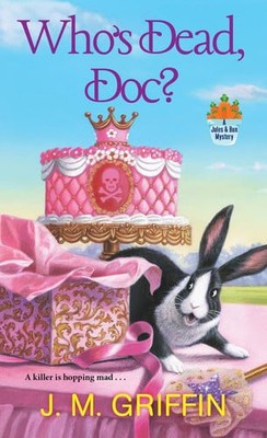 Who's Dead, Doc? (A Jules & Bun Mystery) by Griffin, J.M., Good Book
