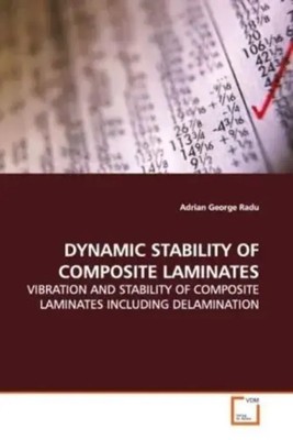 Adrian George Radu | DYNAMIC STABILITY OF COMPOSITE LAMINATES | Taschenbuch