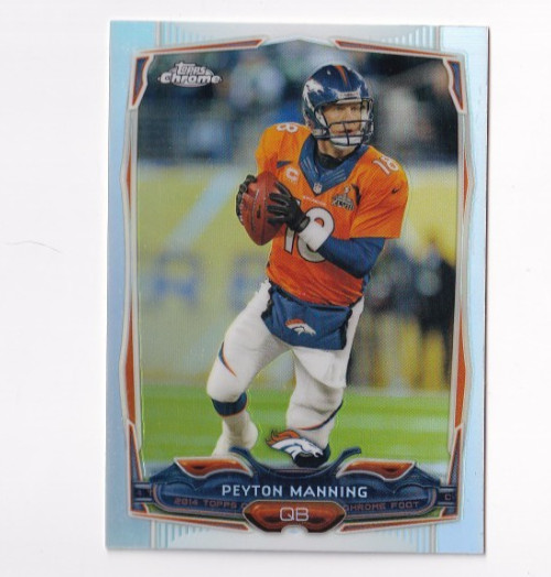 Peyton Manning 2014 TOPPS CHROME SILVER REFRACTOR PARALLEL #42 BRONCOS