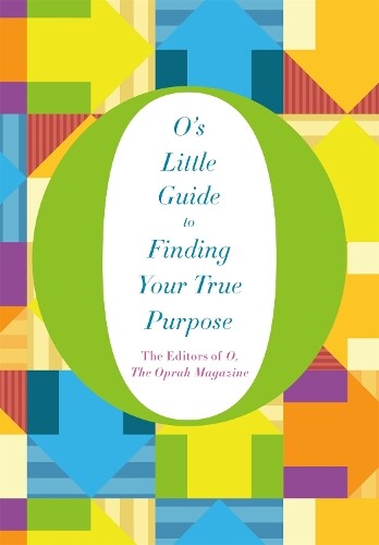 Thumbnail - The Editors Of O, The Opr O's Little Guide To Finding Your T