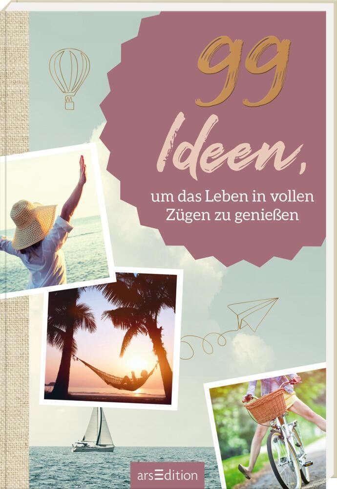 Thumbnail - 99 Ideen, Um Das Leben In Vollen Zügen Zu Genießen | Christine
