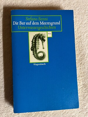 Die Bar auf dem Meeresgrund von Stefano Benni |   540