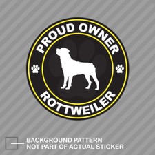 Proud Owner Rottweiler Sticker Decal Vinyl dog canine pet