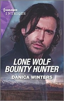 Lone Wolf Bounty Hunter: 5 (Stealth..., Winters, Danica