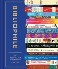 Bibliophile: An Illustrated Miscellany - Hard...