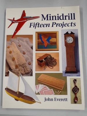 Minidrill: Fifteen Projects - Paperback By Everett, John - VG