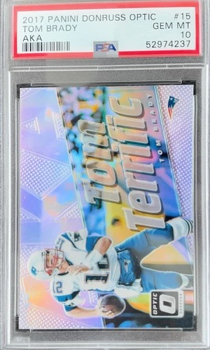 2017 Donruss Optic Tom Brady AKA PSA 10 Holo “Tom Terrific” GEM MINT GOAT