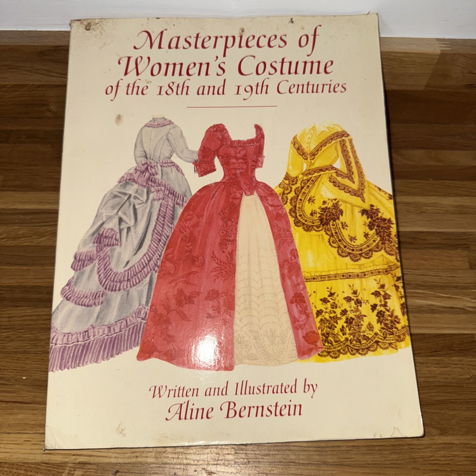 Masterpieces of Women's Costume of the 18th and 19th Centuries (Dover Fashion an