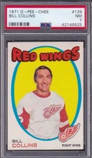 1971 O-PEE-CHEE #139 BILL COLLINS PSA 7 NM OPC Detroit RED WINGS - TOUGH!