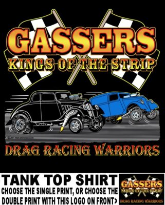 1933 Willys Gasser Kings of the Street & Strip Drag Racing Warriors Tank Top 4